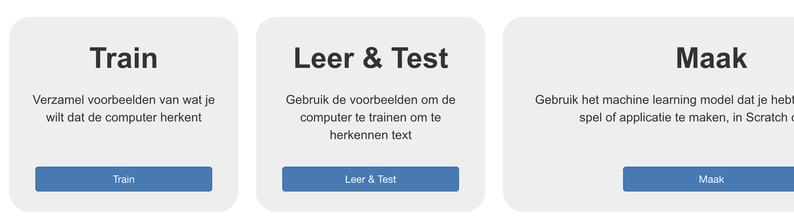 Train, Leer & Test, Maak